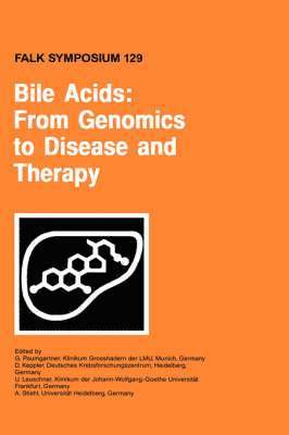 Bile Acids: From Genomics to Disease and Therapy 1