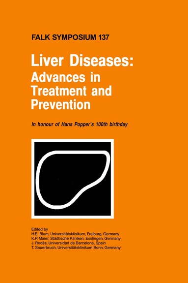 H.E. Blum, K.P. Maier, J. Rodés, T. Sauerbruch - Liver Diseases, Inbunden