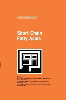 H.J. Binder, J. Cummings, K. Soergel, H. J. Binder - Short Chain Fatty Acids, Inbunden