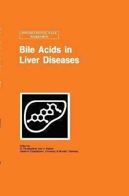 G. Paumgartner, Falk Symposium, G. Paumgartner, U. Beuers - Bile Acids in Liver Diseases, Inbunden