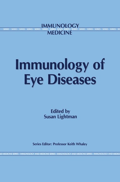 S. Lightman - Immunology of Eye Diseases, Inbunden