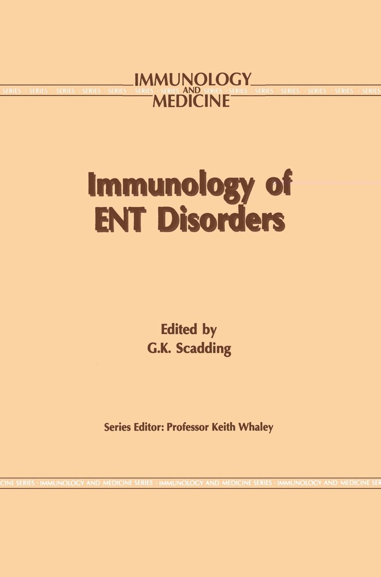 Glenis K. Scadding - Immunology of ENT Disorders, Inbunden
