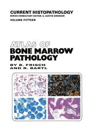 bokomslag Atlas of Bone Marrow Pathology