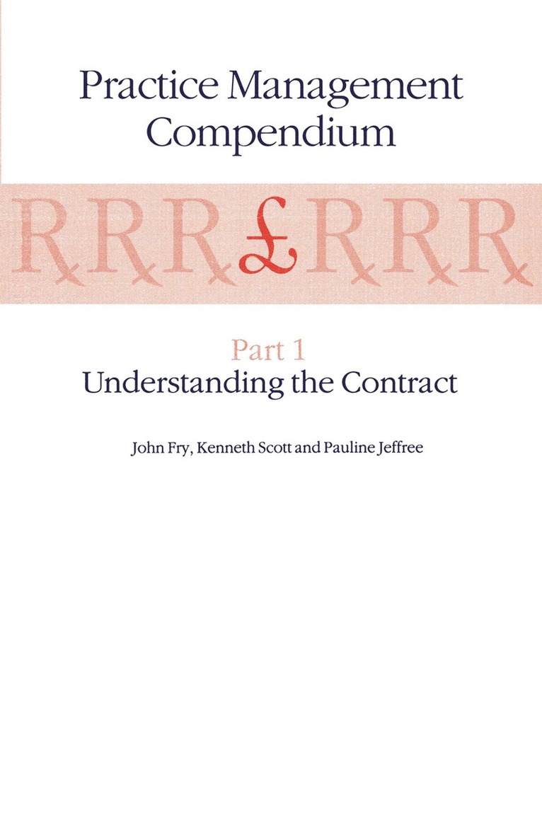 John Fry, K. Scott, P. Jeffree - Practice Management Compendium, Häftad