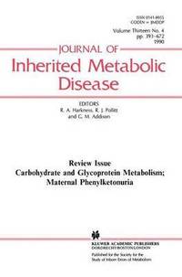 bokomslag Carbohydrate and Glycoprotein Metabolism; Maternal Phenylketonuria