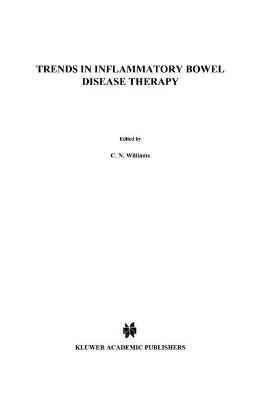 Trends in Inflammatory Bowel Disease Therapy 1