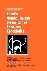 bokomslag Hepatic Metabolism and Disposition of Endo- and Xenobiotics