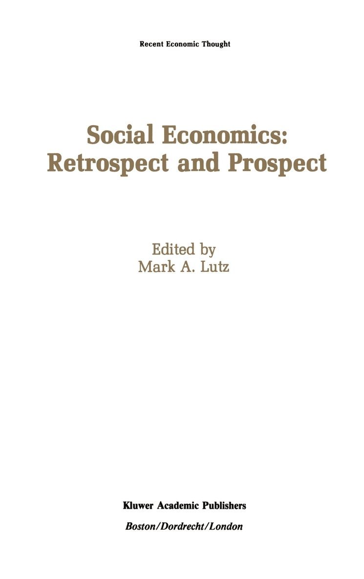 Social Economics: Retrospect and Prospect 1