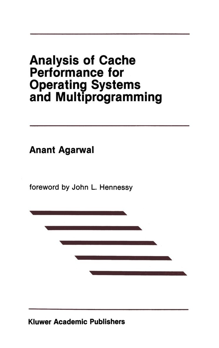 Analysis of Cache Performance for Operating Systems and Multiprogramming 1