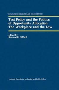 bokomslag Test Policy and the Politics of Opportunity Allocation: The Workplace and the Law