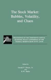 bokomslag The Stock Market: Bubbles, Volatility, and Chaos