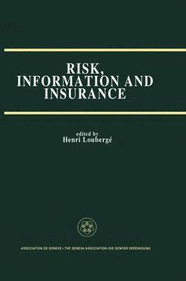 Risk, Information and Insurance 1