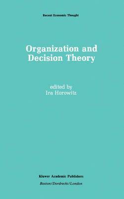 Organization and Decision Theory 1