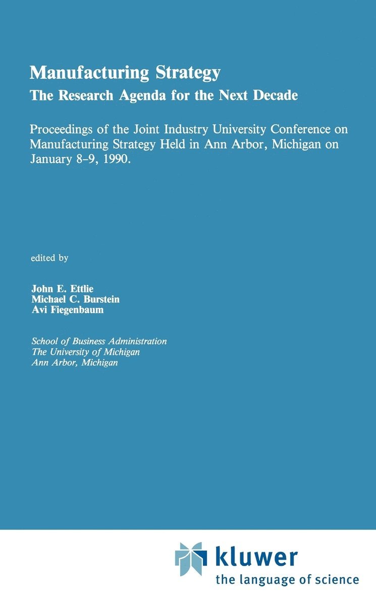 John E. Ettlie, Michael Burstein, Avi Fiegenbaum - Manufacturing Strategy, Inbunden