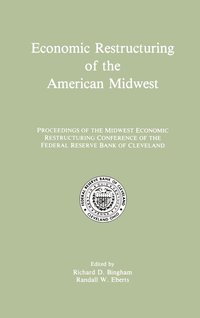 bokomslag Economic Restructuring of the American Midwest