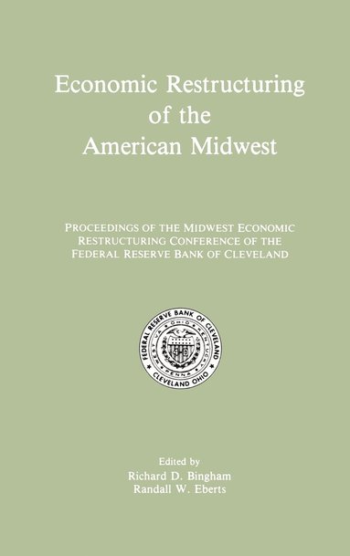 bokomslag Economic Restructuring of the American Midwest