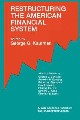 bokomslag Restructuring the American Financial System