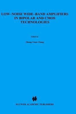 bokomslag Low-Noise Wide-Band Amplifiers in Bipolar and CMOS Technologies