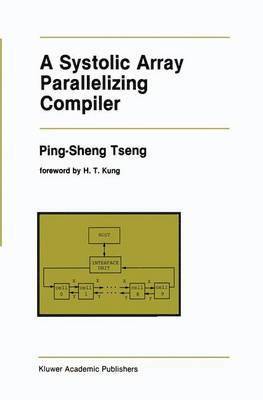 bokomslag A Systolic Array Parallelizing Compiler