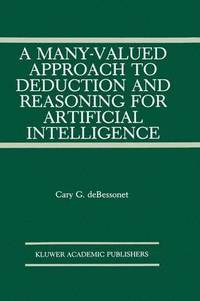 bokomslag A Many-Valued Approach to Deduction and Reasoning for Artificial Intelligence
