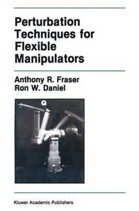 bokomslag Perturbation Techniques for Flexible Manipulators