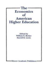 bokomslag The Economics of American Higher Education