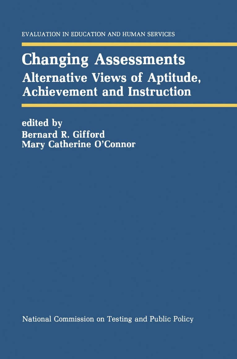 Bernard R. Gifford, Mary Catherine O'Connor - Changing Assessments, Inbunden