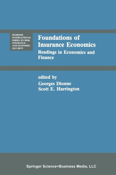 Georges Dionne, Scott E. Harrington - Foundations of Insurance Economics, Inbunden