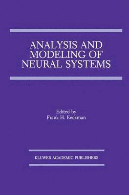 Analysis and Modeling of Neural Systems 1