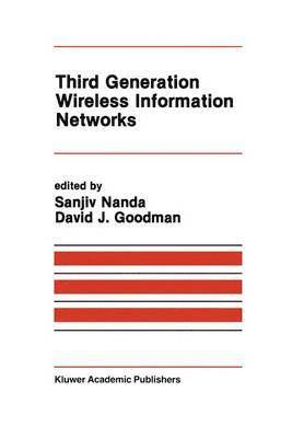 Third Generation Wireless Information Networks 1