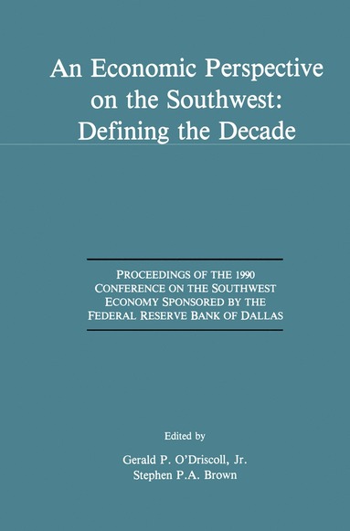 bokomslag Economic Perspective on the Southwest: Defining the Decade