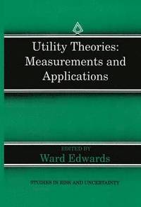 bokomslag Utility Theories: Measurements and Applications