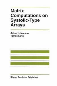 bokomslag Matrix Computations on Systolic-Type Arrays