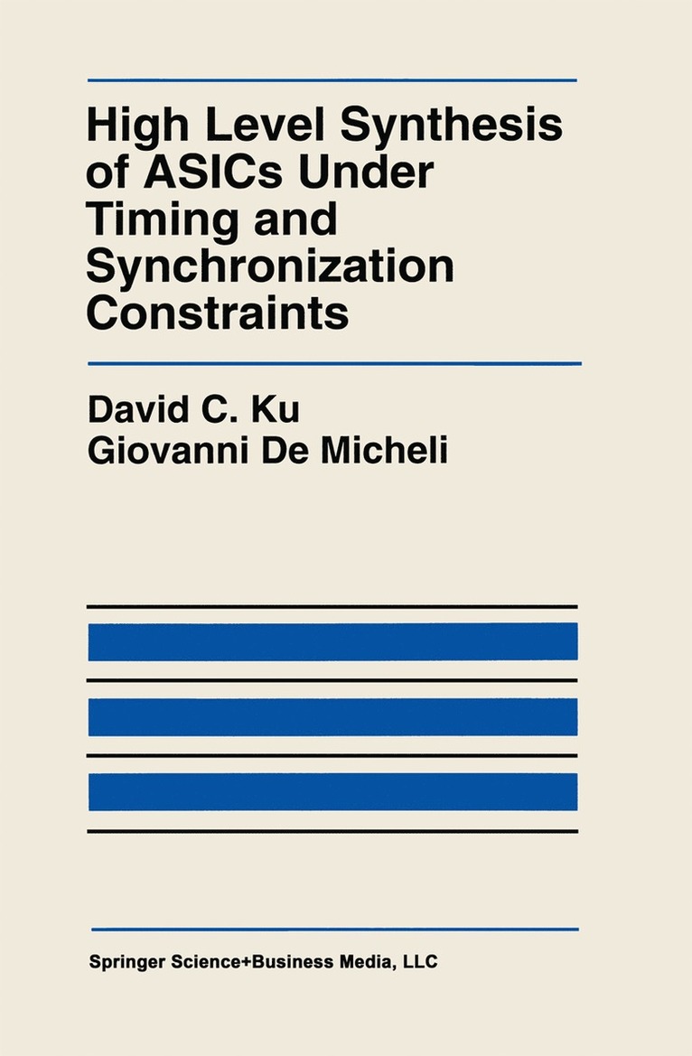 High Level Synthesis of ASICs under Timing and Synchronization Constraints 1