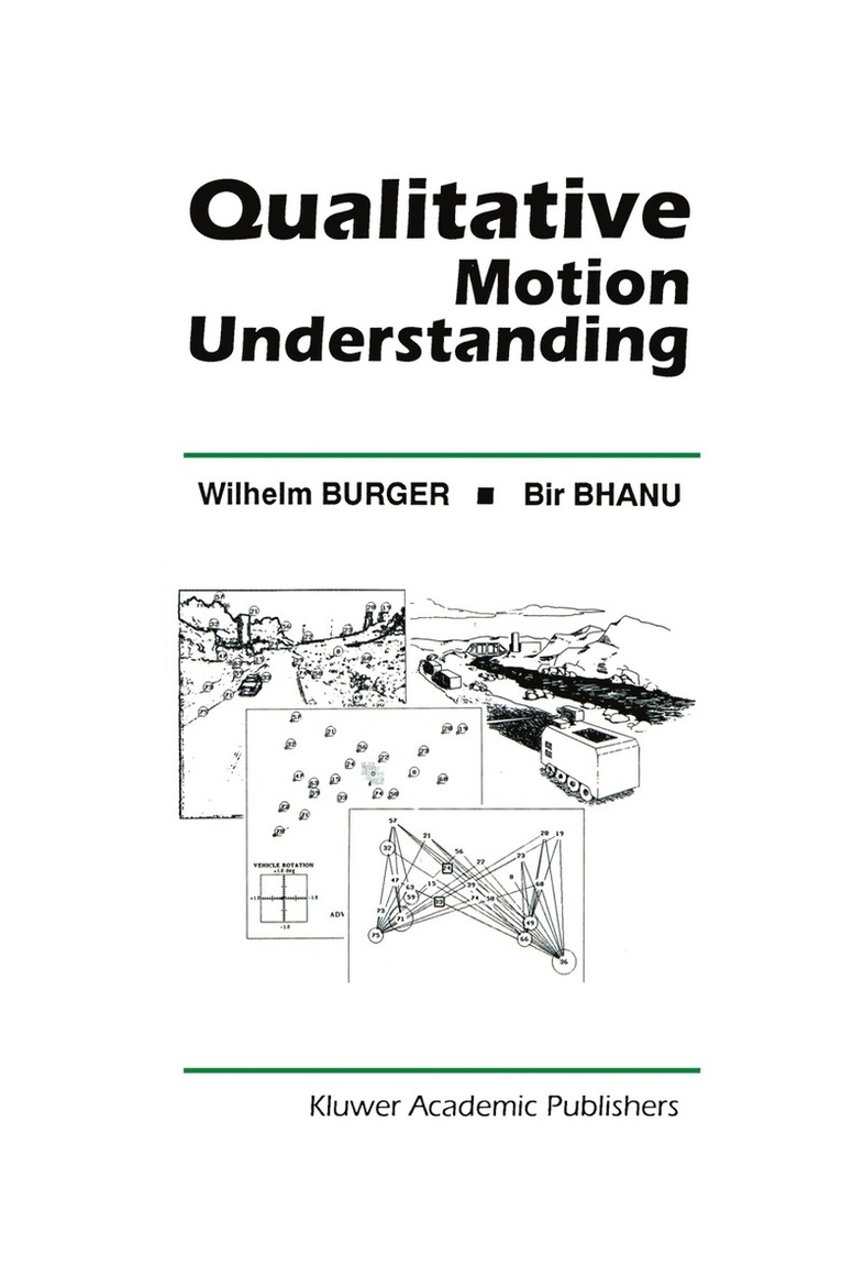 Wilhelm Burger, Bir Bhanu - Qualitative Motion Understanding, Inbunden