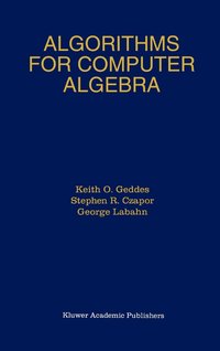 bokomslag Algorithms for Computer Algebra