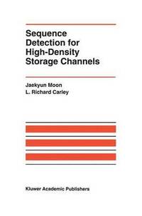 bokomslag Sequence Detection for High-Density Storage Channels