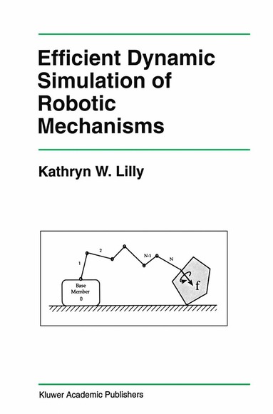 bokomslag Efficient Dynamic Simulation of Robotic Mechanisms