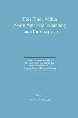 Free Trade within North America: Expanding Trade for Prosperity