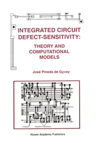 bokomslag Integrated Circuit Defect-Sensitivity: Theory and Computational Models