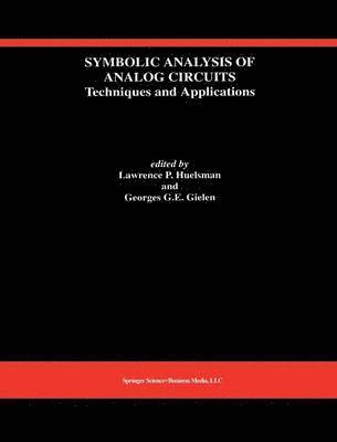 Symbolic Analysis of Analog Circuits: Techniques and Applications 1