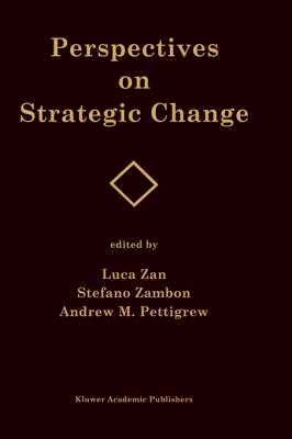 Perspectives on Strategic Change 1