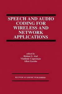 bokomslag Speech and Audio Coding for Wireless and Network Applications
