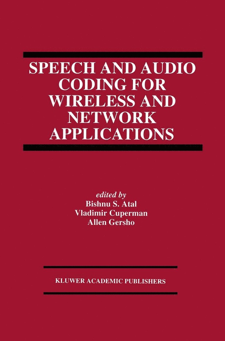 Speech and Audio Coding for Wireless and Network Applications