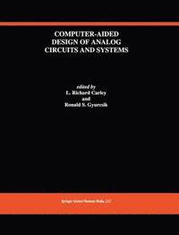 bokomslag Computer-Aided Design of Analog Circuits and Systems