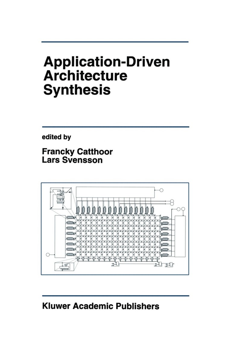 Application-Driven Architecture Synthesis 1