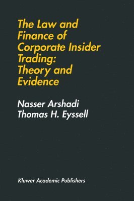 bokomslag The Law and Finance of Corporate Insider Trading