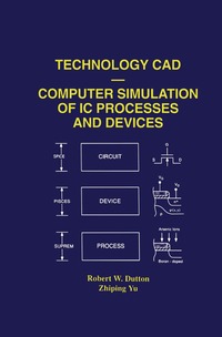 bokomslag Technology CAD - Computer Simulation of IC Processes and Devices