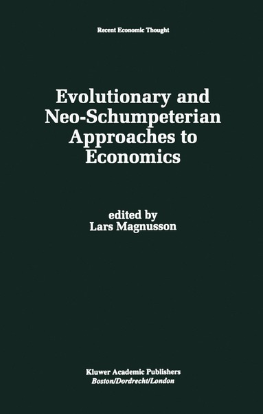 bokomslag Evolutionary and Neo-Schumpeterian Approaches to Economics
