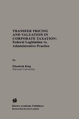 Transfer Pricing and Valuation in Corporate Taxation 1